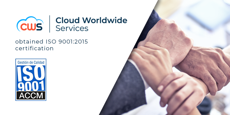 Cloud Worldwide Services received ISO 9001:2015 certification from ACCM in Quality Management