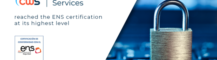 Cloud Worldwide Services consolidates its commitment to security by reaching the ENS certification at the highest level