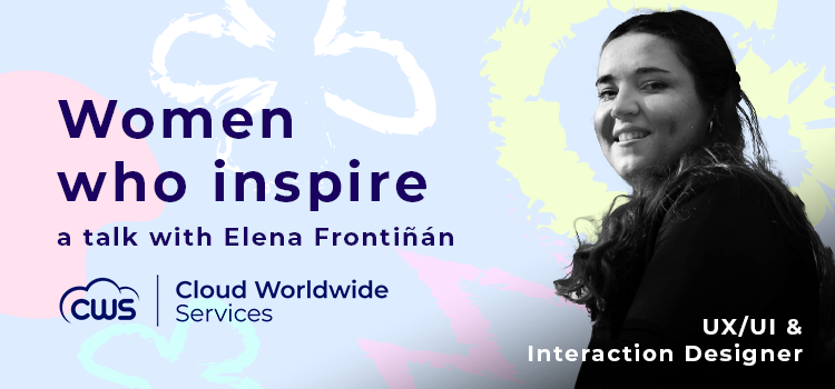International Women’s Day: a talk with Elena Frontiñán, UX/UI & Interaction Designer