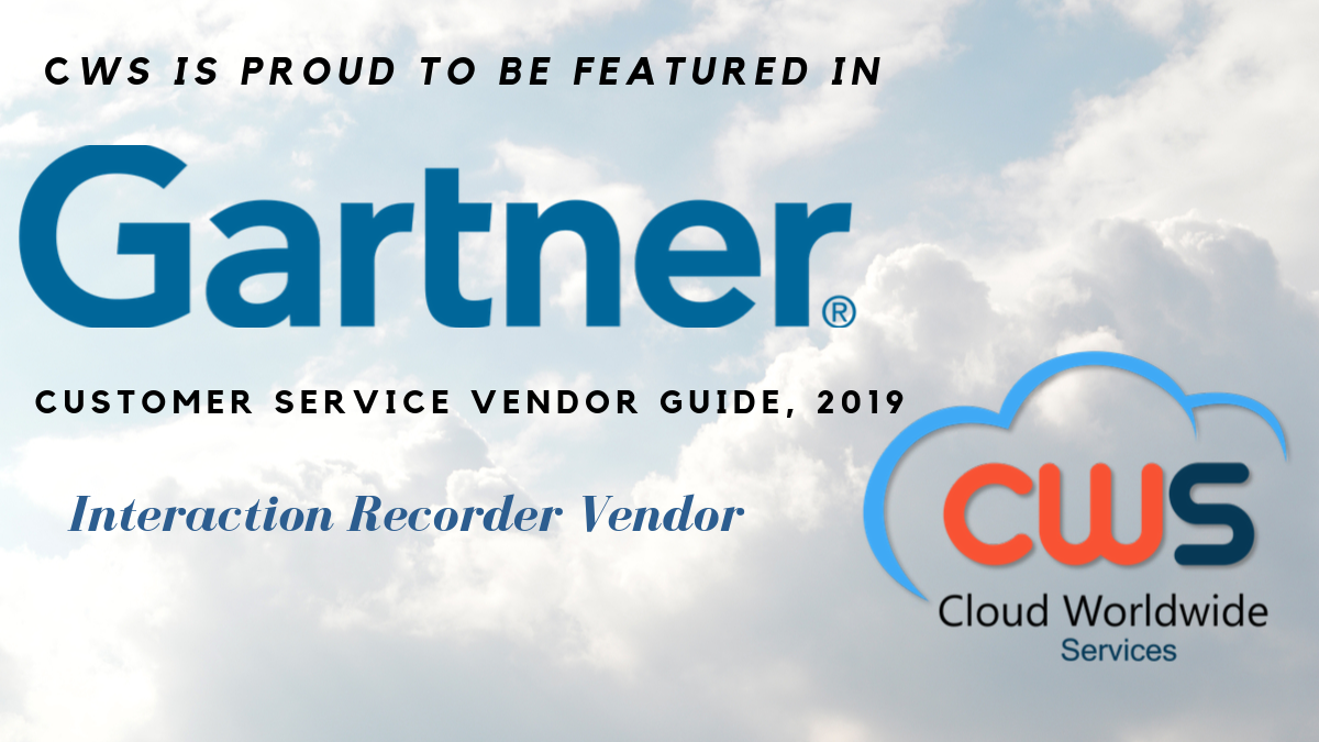 Gartner lists Cloud Worldwide Services in Customer Service Technology Vendor Guide 2019