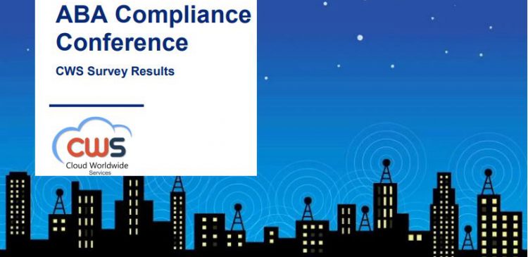 CWS Survey Results From ABA Risk and Compliance Virtual Conference