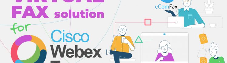 Cisco Webex Teams: Send and Receive Faxes with eComfax